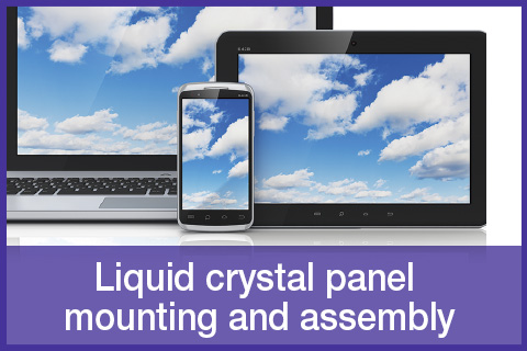 Liquid crystal panel mounting and assembly