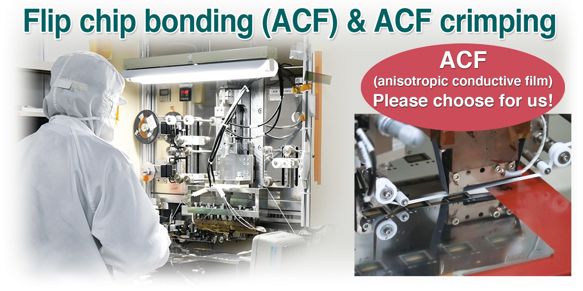 Flip chip bonding (ACF) & ACF crimping